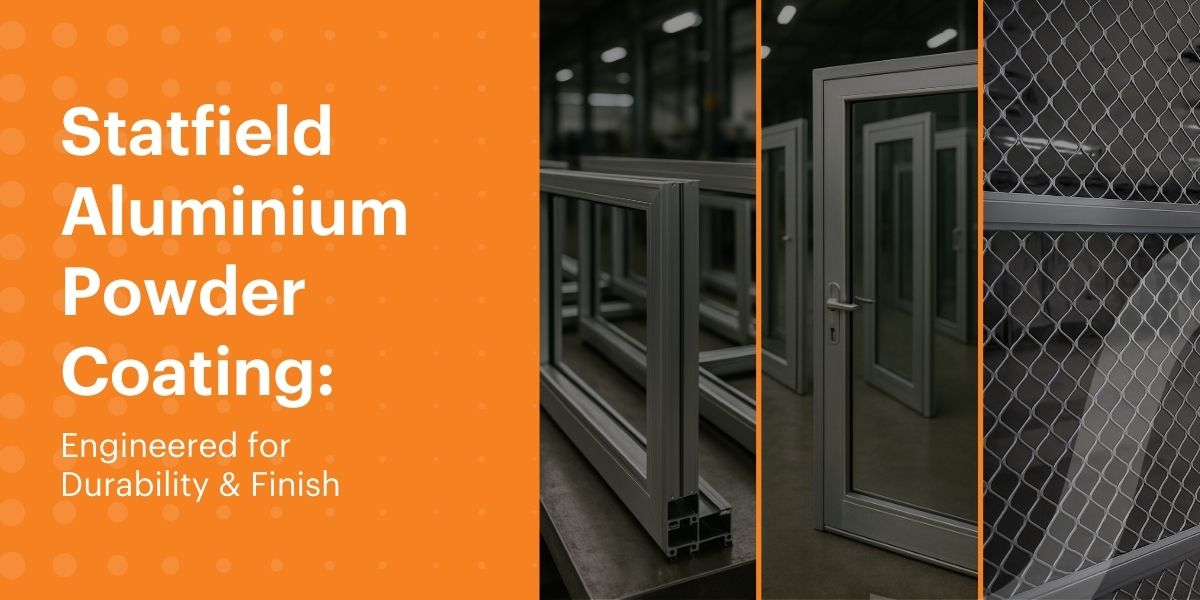 Aluminium Powder Coating for Perfect Durability by Statfield